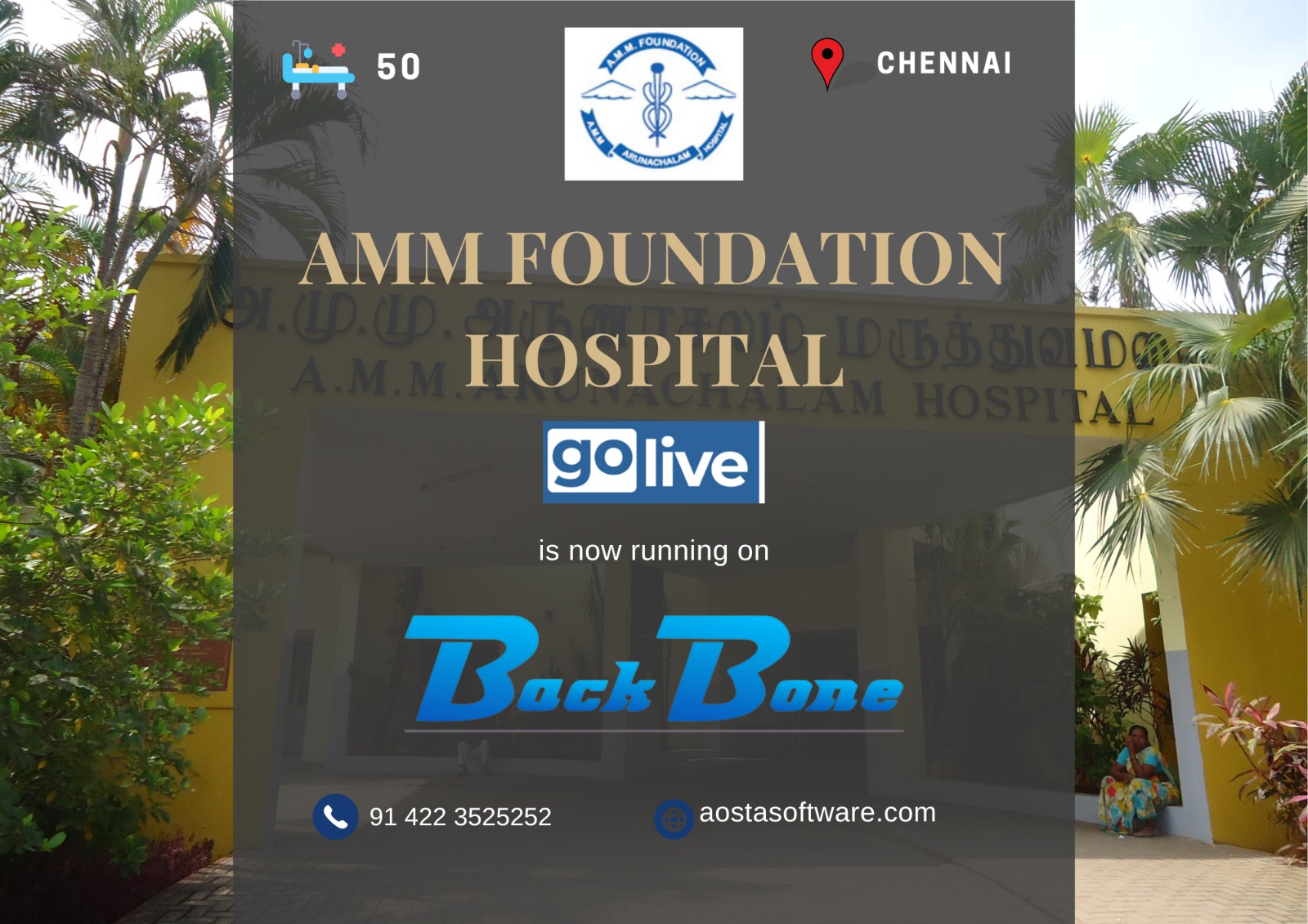 A.M.M. Arunachalam Hospital in Nellikuppam has implemented Aosta's Backbone Hospital Information System (HIS)