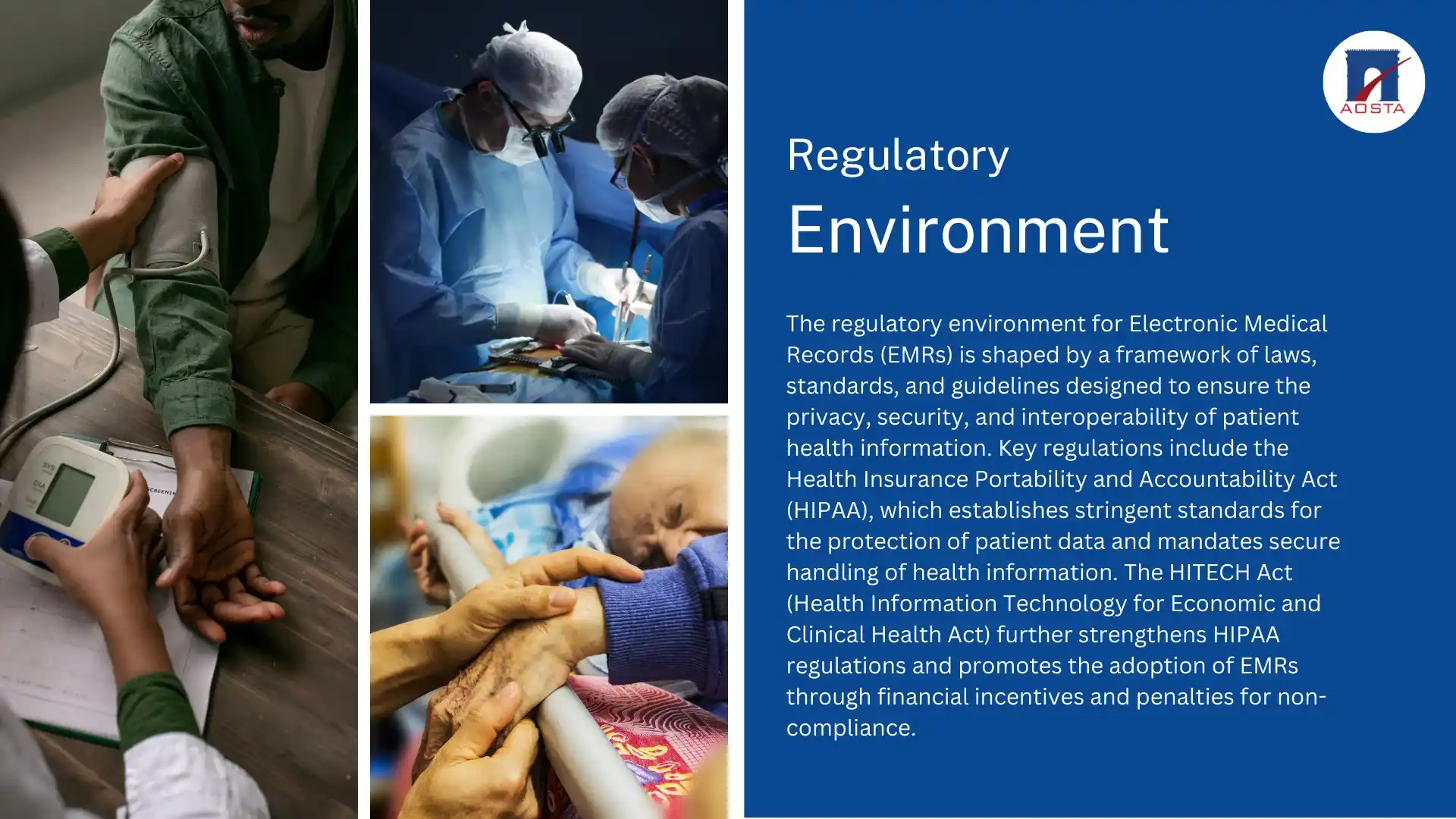 Regulatory environment for EMRs by Aostasoftware.com